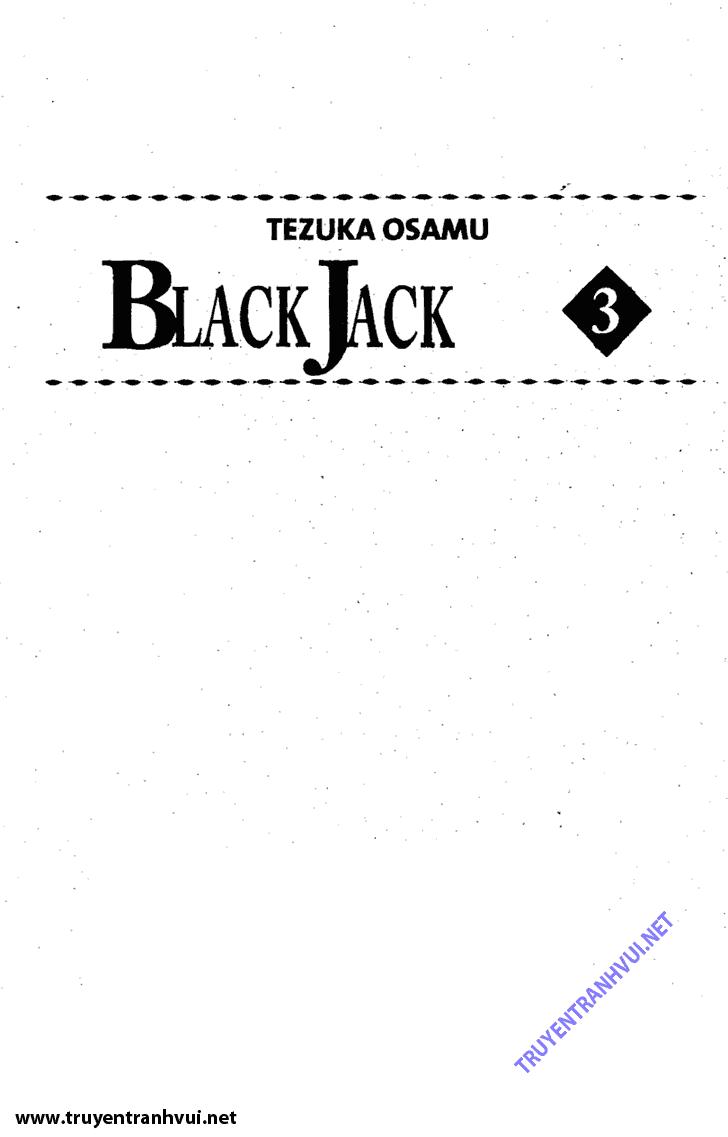 Black Jack (Bác Sĩ Quái Dị) chap 20: Người bạn tốt  